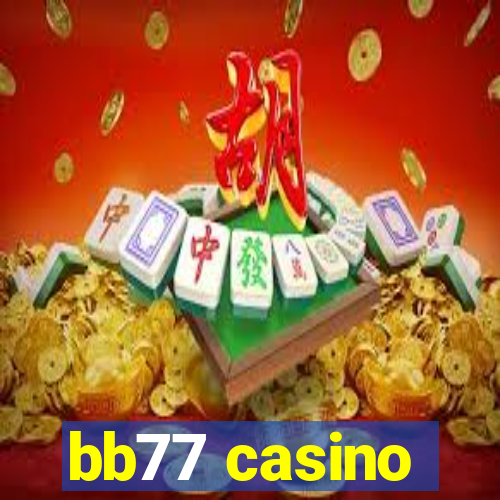 bb77 casino